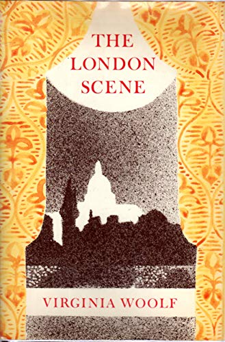 9780394528663: The London Scene : Five Essays / by Virginia Woolf