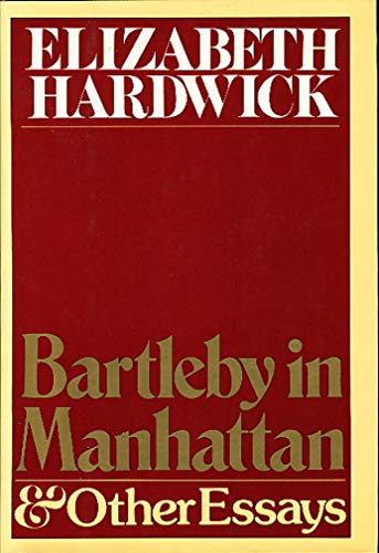 Beispielbild fr Bartleby in Manhattan and Other Essays zum Verkauf von HPB-Ruby