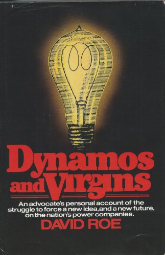 Beispielbild fr Dynamos and Virgins zum Verkauf von Robinson Street Books, IOBA