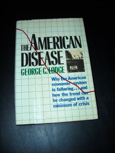 Stock image for The American Disease for sale by Better World Books: West