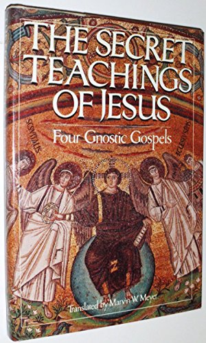 Beispielbild fr The Secret Teachings of Jesus: Four Gnostic Gospels zum Verkauf von Murphy-Brookfield Books