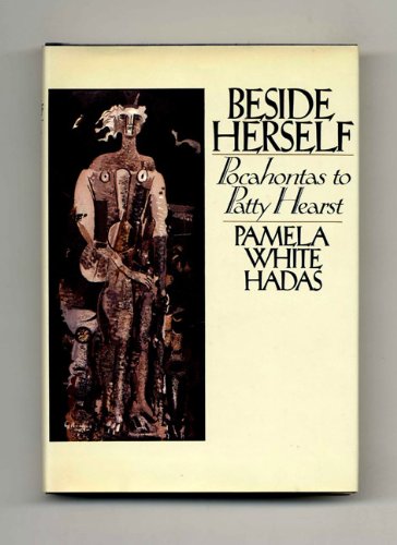 Stock image for BESIDE HERSELF, POCAHONTAS TO PATTY HEARST, POEMS for sale by Melanie Nelson Books