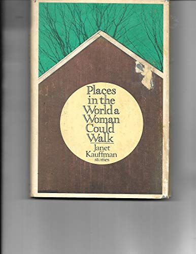 Beispielbild fr Places in the World a Woman Could Walk zum Verkauf von Wonder Book