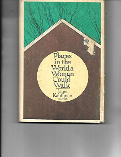 Stock image for Places in the World a Woman Could Walk for sale by Wonder Book