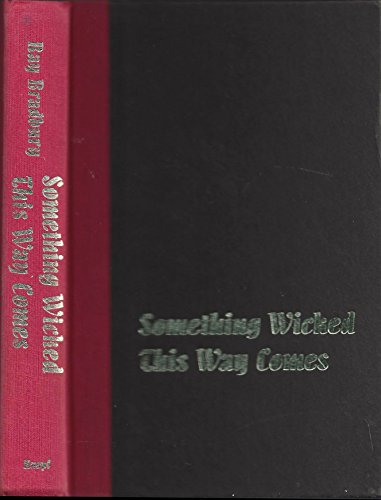 Something Wicked This Way Comes - Bradbury, Ray