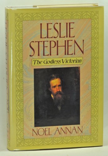 9780394530611: Leslie Stephen : The Godless Victorian