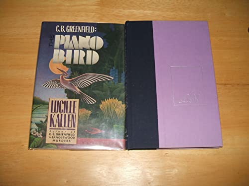 Beispielbild fr C. B. Greenfield : The Piano Bird zum Verkauf von Better World Books