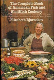 Imagen de archivo de The Complete Book of American Fish and Shellfish Cookery a la venta por Crotchety Rancher's Books