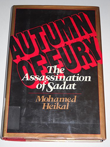 Beispielbild fr Autumn of Fury : The Assassination of Sadat zum Verkauf von Better World Books