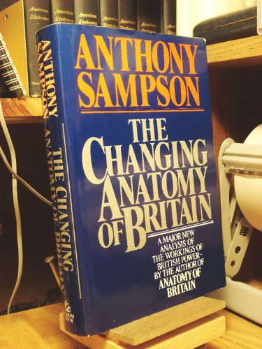 Stock image for The Changing Anatomy of Britain for sale by Once Upon A Time Books
