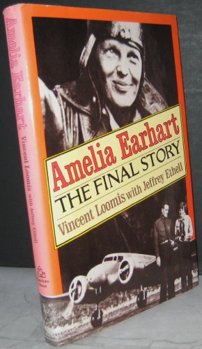 9780394531915: Amelia Earhart: The Final Story