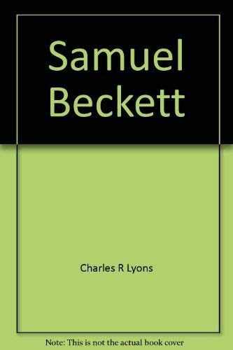 Stock image for Samuel Beckett (Grove Press modern dramatists) Lyons, Charles R for sale by Broad Street Books