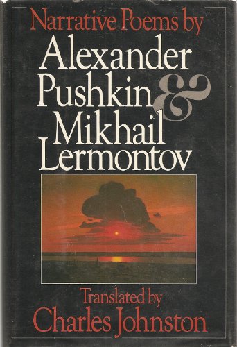 Stock image for Narrative Poems by Alexander Pushkin & Mikhail Lermontov for sale by Time Tested Books