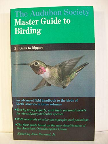 9780394533841: The Audubon Society Master Guide to Birding: Gulls to Dippers: Vol 2
