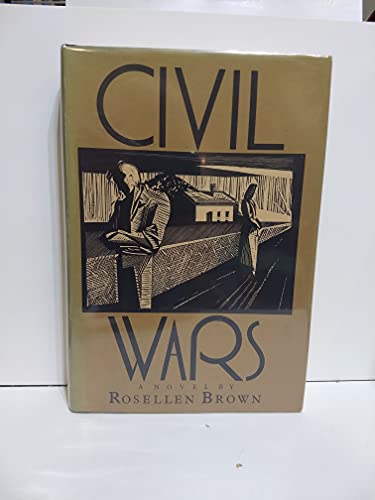 Civil Wars (9780394534787) by Brown, Rosellen
