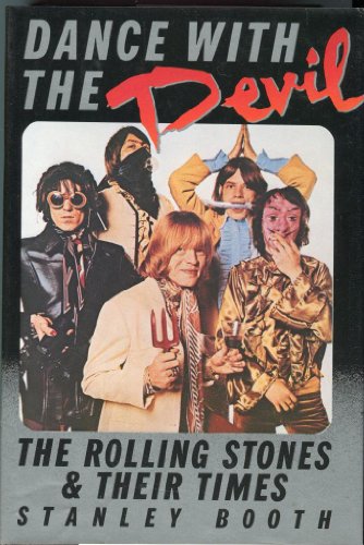 Beispielbild fr Dance With the Devil: The Rolling Stones and Their Times zum Verkauf von HPB-Emerald