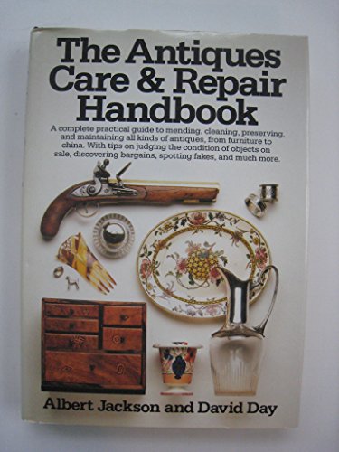 Stock image for The Antiques Care & Repair Handbook for sale by Wonder Book