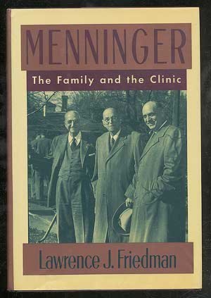 Beispielbild fr Menninger : The Family and the Clinic zum Verkauf von Better World Books