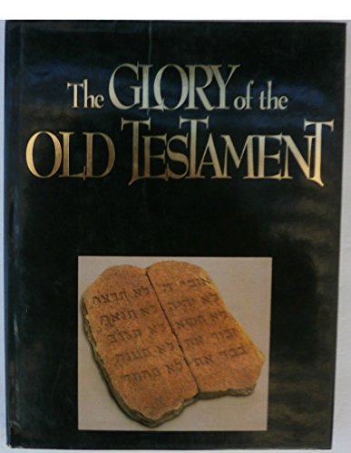 Imagen de archivo de The Glory of the Old Testament a la venta por B-Line Books