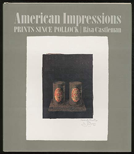 Beispielbild fr American Impressions Prints Since Pollock. zum Verkauf von D & E LAKE LTD. (ABAC/ILAB)