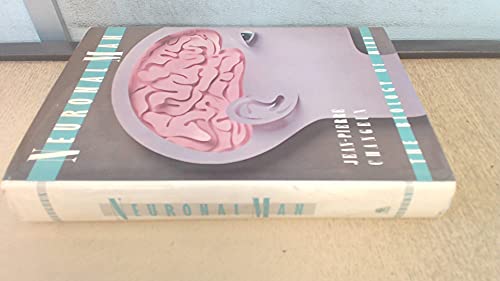 Stock image for Neuronal Man : The Biology of Mind for sale by Better World Books