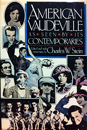 Beispielbild fr American Vaudeville As Seen by Its Contemporaries zum Verkauf von Better World Books