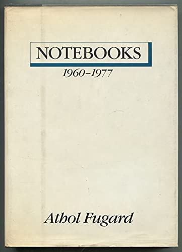 Notebooks 1960-1977 (9780394537559) by Fugard, Athol