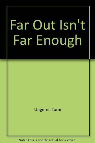 Beispielbild für Far Out Isn't Far Enough zum Verkauf von Better World Books