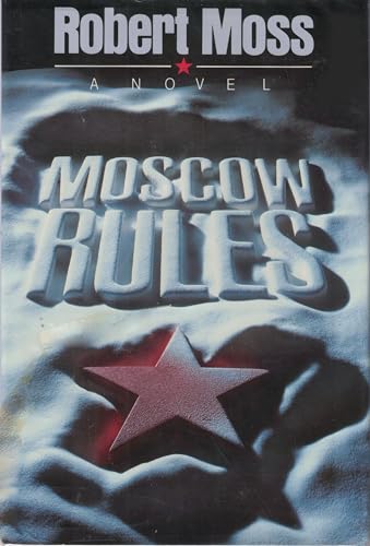 Imagen de archivo de Moscow Rules a la venta por Dunaway Books