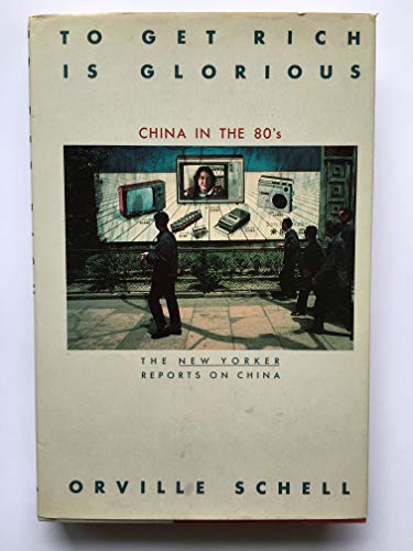 Beispielbild fr To Get Rich Is Glorious : China in the Eighties zum Verkauf von Better World Books