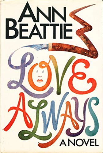 Beispielbild fr Love Always : A Novel zum Verkauf von Better World Books
