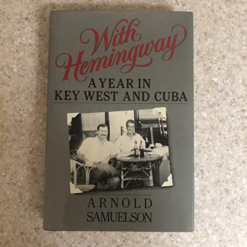 9780394539836: With Hemingway: A Year in Key West and Cuba
