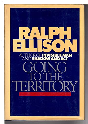 Going to the Territory - Ellison, Ralph