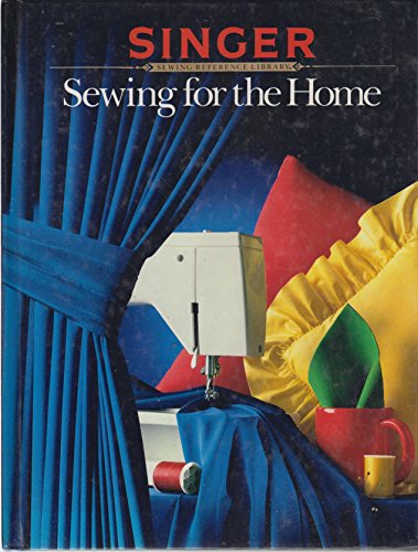 Stock image for Sewing for the Home (Singer Sewing Reference Library) for sale by Your Online Bookstore