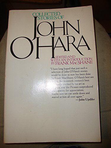 9780394540832: Collected Stories of John O'Hara: Selected and With an Introduction by Frank MacShane