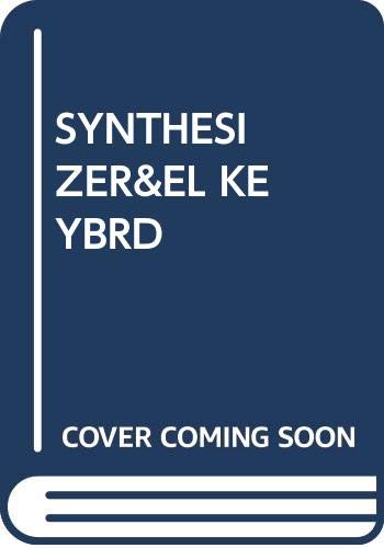 9780394540849: The Synthesizer & Electronic Keyboard Handbook