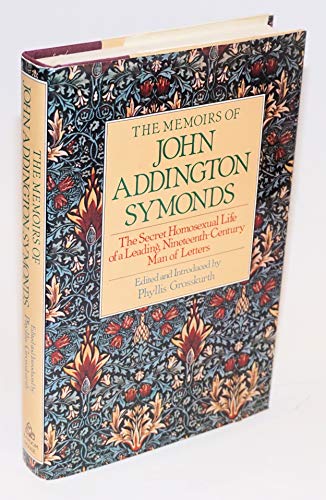 Beispielbild fr The Memoirs of John Addington Symonds zum Verkauf von Betterbks/ COSMOPOLITAN BOOK SHOP