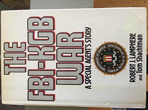 Stock image for The FBI-KGB War: A Special Agent's Story for sale by ThriftBooks-Atlanta