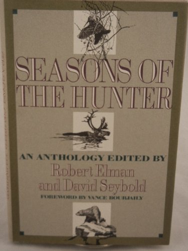 Beispielbild fr Seasons of the Hunter zum Verkauf von Better World Books