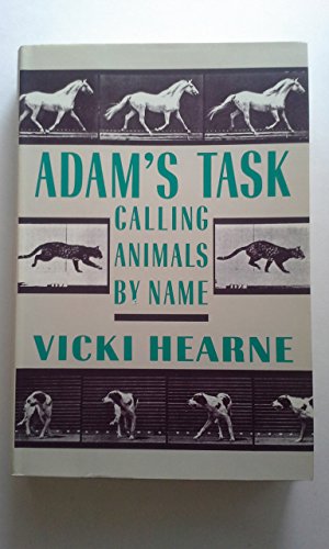 Beispielbild fr Adam's Task : Calling Animals by Name zum Verkauf von Better World Books
