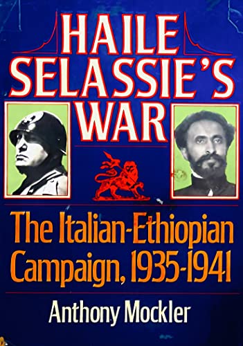 Imagen de archivo de Haile Salassie's War: The Ethiopian-Italian Campaign, 1935-1940 a la venta por HPB-Emerald