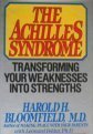9780394542560: The Achilles Syndrome: Transforming Your Weaknesses into Strengths