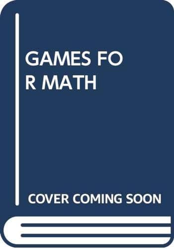 9780394542812: Games for Math: Playful Ways to Help Your Child Learn Math from Kindergarten to Third Grade