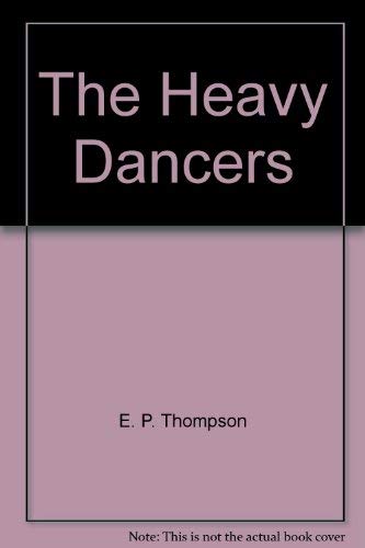 9780394543017: THE HEAVY DANCERS