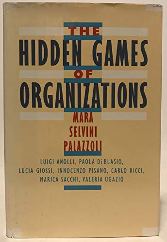 Beispielbild fr Hidden Games of Organizations zum Verkauf von Better World Books