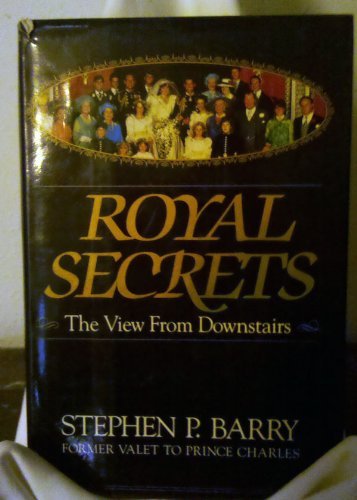 Imagen de archivo de Royal Secrets: The View from Downstairs a la venta por Wonder Book