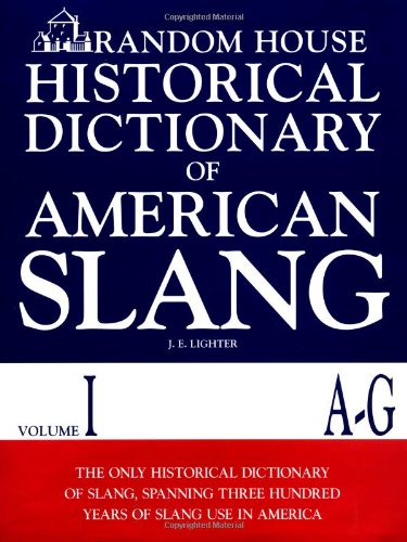 Beispielbild fr Random House Historical Dictionary of American Slang : A-G zum Verkauf von Dunaway Books
