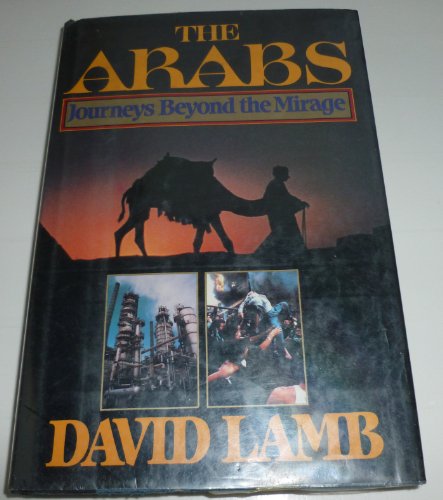 9780394544335: The Arabs: Journeys beyond the Mirage