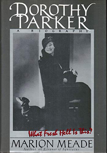 Stock image for Dorothy Parker: What Fresh Hell Is This? for sale by More Than Words