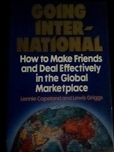 Beispielbild fr Going International: How to Make Friends and Deal Effectively in the Global Marketplace zum Verkauf von SecondSale